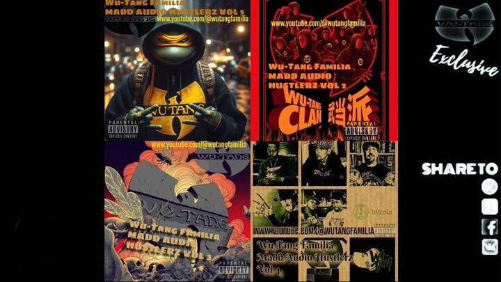 Wu-Tang Familia - Madd Audio Hustlerz Vol 1,2,3,4 FULL MIXTAPES