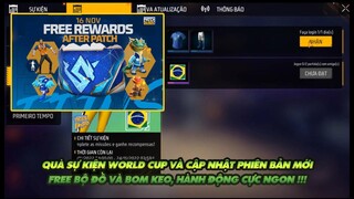 Free Fire | Sự kiện cập nhật phiên bản mới Free cả đống quà - Sự kiện worldcup free 1 bộ đồ