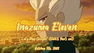 Inazuma Eleven - Season 1 - Episode 001 (October 5th, 2008)