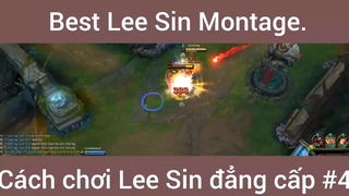 Best Lee Sin Montage Cách Chơi Lee Sin Đẳng Cấp #4