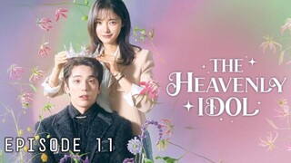 (Sub Indo) The Heavenly Idol Episode 11 (2023)