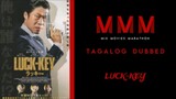 Luck-Key | Tagalog Dubbed | Comedy/Action | HD Quality
