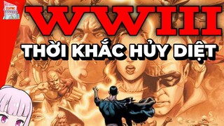 WORLD WAR 3 | TÓM TẮT SỰ KIỆN | TẠP HÓA COMIC