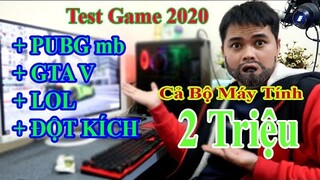 Build thử bộ máy tính từ 2 -3 triệu vỏ led chiến game [ phần 2 test CF GTA 5 và PUBG Mb ]