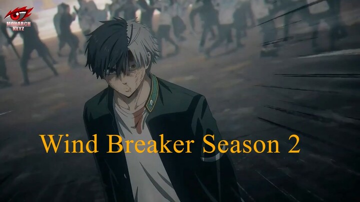 Anime "Wind Breaker Season 2" Amv Realese Date 2025