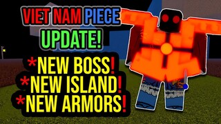 New Update in Viet Nam Piece - New Boss, Island and Armors