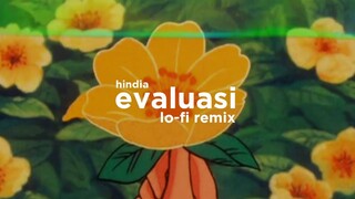 Hindia - Evaluasi (Lo-Fi Remix)