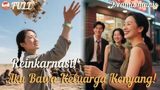 Terlahir Kembali di Tahun Kelaparan, Aku Andalkan Sistem Bawa Keluarga Kenyang &#minidrama