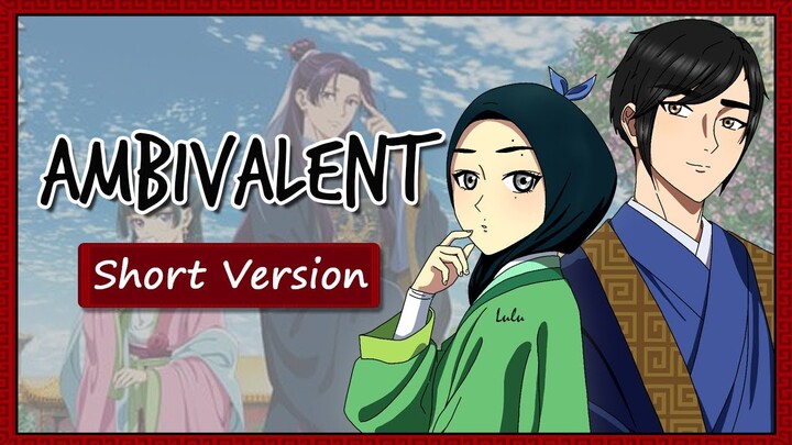 「The Apothecary Diaries OP 2」 Uru - Ambivalent | COVER ft. @MusicLah | Kanji/Romaji/EN/Malay Lyrics