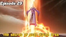 The secret of star divine arts Episode 29 Sub English