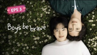 🌈 EPISODE 3 INDO SUB #BoysBeBrave (2024) 🌈