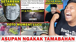 SETARBAK LOKAL, FF & PUBG COLLABS, FOTO MOMENT LUCU, PACAR RISKI BERULAH- ASUPAN NGAKAK TAMBAHAN