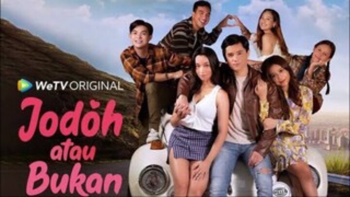 Jodoh Atau Bukan eps 19B