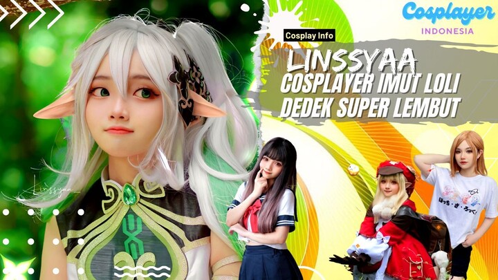 LINSSYAA Cosplayer Imut Loli Dedek Super Lembut 😍 Yakin Gak Mau Karungin?