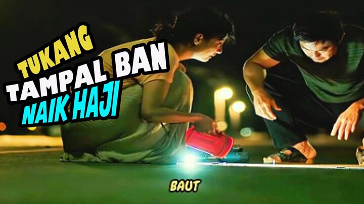 TUKANG TAMPAL BAN NAIK HAJI