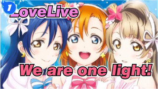 LoveLive|【MAD】μ\'s~We are one light!_1