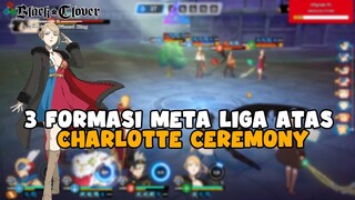 3 Formasi Meta Hero Charlotte Ceremony - Black Clover