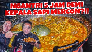 GILA!!! Ngantri 5jam untuk SAMBAL MERCON KEPALA SAPI DAN JEROAN KARYA ABDI MCI 10