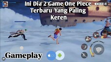 Game One Piece Sekarang Bakal Keren-keren Nih !