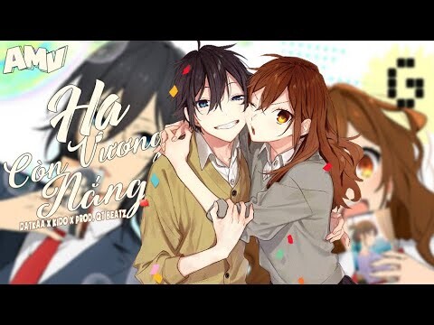 「AMV」HẠ CÒN VƯƠNG NẮNG | DATKAA x KIDO x Prod. QT BEATZ♪