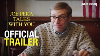 Joe Pera Talks With You | OFFICIAL TRAILER: Season 3 | adult swim