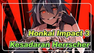 Honkai Impact 3 | [AMV Gambar Pribadi / Kesadaran Herrscher] Raja