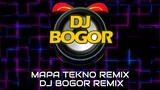 MAPA - TEKNO (SIMPLE MIX) DJ BOGOR