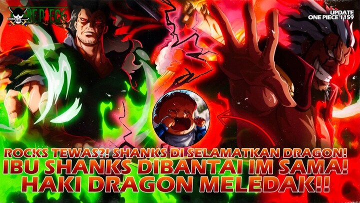 ONE PIECE 1159: IMU MARAH BESAR?! IBU SHANKS DIBANTAI?! HAKI DRAGON MELEDAK?!