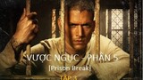 REVIEW PHIM: VƯỢT NGỤC PHẦN 5 - TẬP 3 [PRISON BREAK] - Phim Vượt Ngục Mỹ Hay