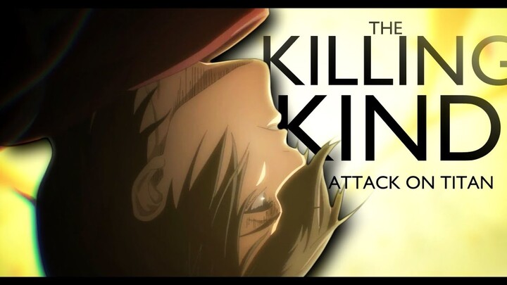 KILLING KIND | Attack on Titan [AMV]