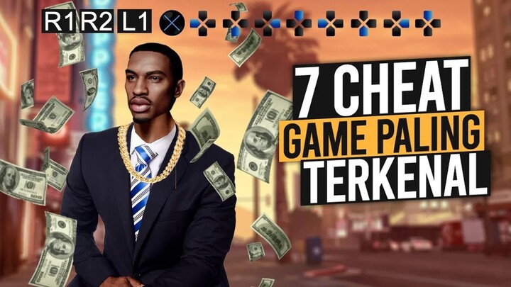 7 Cheat GAME Paling Terkenal Sepanjang Masa