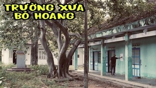 Máy Quay Gặp Sự Cố Khi Khám Phá Ngôi Trường Năm Xưa Đã Hoang Tàn