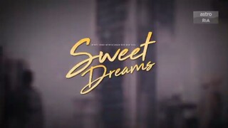 Sweet Dreams episode 02