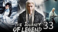 33   传奇之旅 Chuánqí zhī lǚ  [ Mythological Journey ]...🇨🇳
