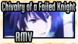 [Chivalry of a Failed Knight/AMV/Epic] I Will Defeat The Strongest With The Weakest!