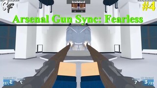 Roblox Arsenal Gun Sync - Fearless | #4