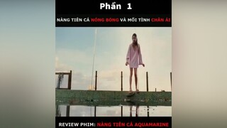 Review Phim Nàng Tiên Cá AQUAMARINE reviewphim reviewphimhay phimhaytiktok MeReviewPhim