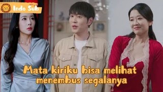 【Indo Sub】Begitu bangun tidur, mata kiriku tiba-tiba bisa menembus segala hal！#F