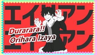 [Durarara!! | Hand Drawn MAD]Alien Alien-Orihara Izaya