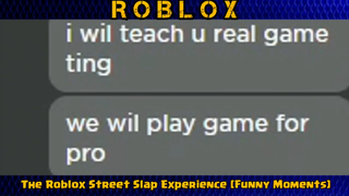 The Roblox Street Slap Experience For PRO [FUNNY MOMENTS]