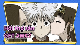 Hội thợ săn|Hậu cung lớn của Killua-GET AWAY WITH MURDER