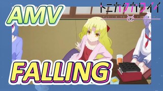 [Tóm Lại Em Rất Dễ Thương] AMV |  FALLING