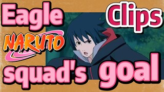 [NARUTO]  Clips |  Eagle squad's goal