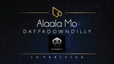 Daffadowndilly | Alaala Mo (Lyric Video)