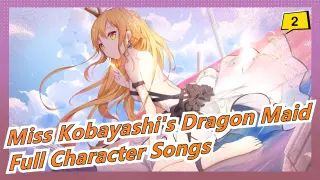 Miss Kobayashi's Dragon Maid | Full Character Songs_E2