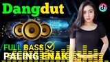 DJ DANGDUT FULL BASS