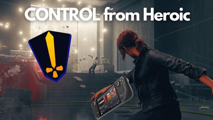 CONTROL from Heroic won't launch? Try this!