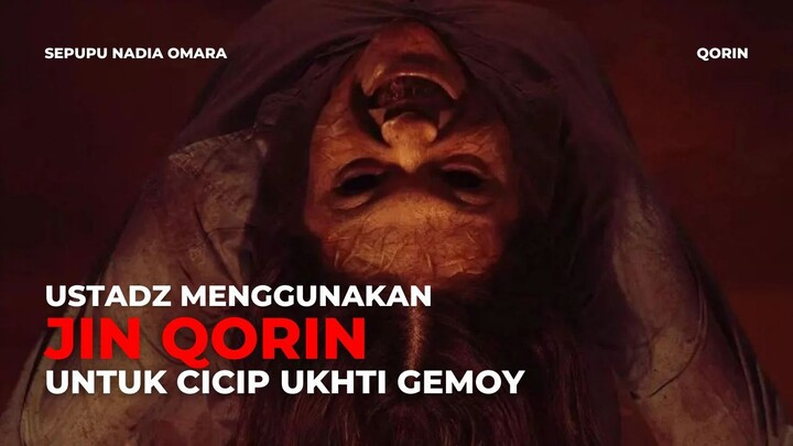 FILM HOROR QORIN - BERKUBU DENGAN JIN DEMI KEPUASAN DUNIAWI