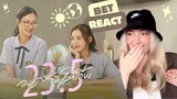 [Official Trailer] 23.5 องศาที่โลกเอียง ENG reaction | BET REACT