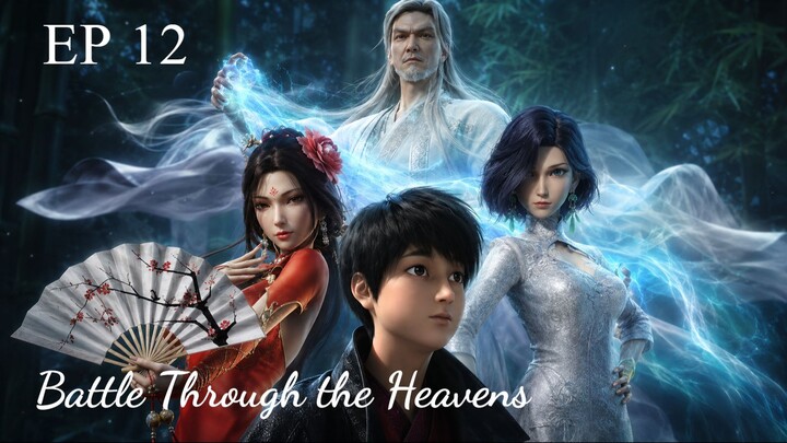 Battle Through the Heavens S1 Episode 12 Sub Indo